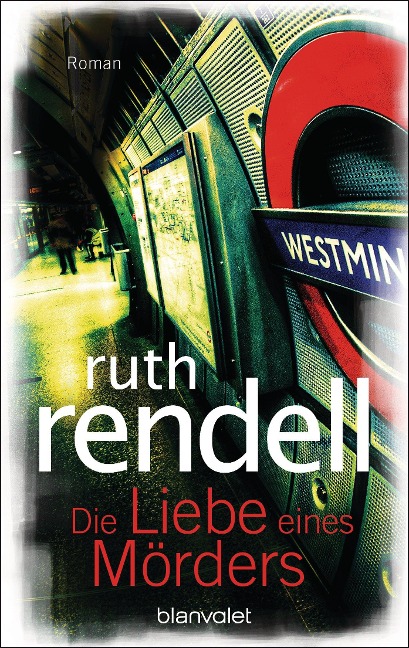 Die Liebe eines Mörders - Ruth Rendell