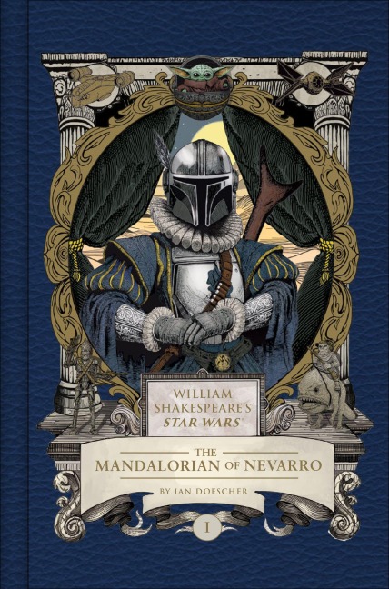 William Shakespeare's Star Wars: The Mandalorian - Ian Doescher