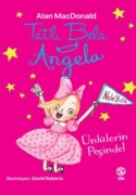 Cover-Bild zum Titel 'Tatli Bela Angela - Ünlülerin Pesinde' von 'Alan Macdonald'