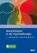 Mentalisieren in der Psychotherapie - Carla Sharp, Dickon Bevington