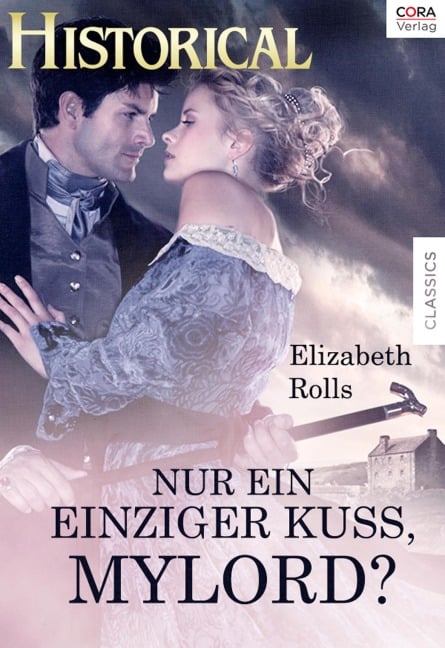 Nur ein einziger Kuss, Mylord? - Elizabeth Rolls