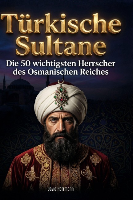 Türkische Sultane - David Herrmann