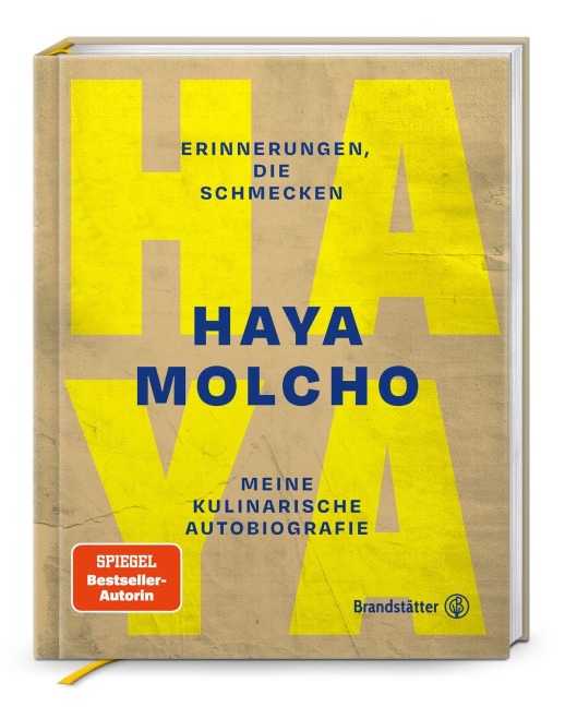 Erinnerungen, die schmecken - Haya Molcho
