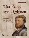 Cover-Bild zum Titel 'Der Tanz von Avignon' von 'Renate Krüger'