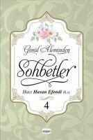 Gönül Aleminden Sohbetler 4 - Haci Hasan Efendi