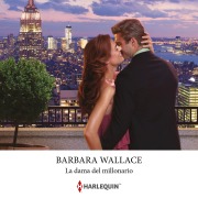 Cover-Bild zum Titel 'La dama del millonario' von 'Barbara Wallace'