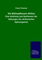 Die Blütenpflanzen Afrikas - Franz Thonner