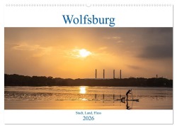 Cover-Bild zum Titel 'Wolfsburg - Stadt, Land, Fluss (Wandkalender 2026 DIN A2 quer), CALVENDO Monatskalender' von 'Marc-Sven Kirsch'
