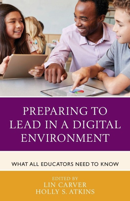 Preparing to Lead in a Digital Environment - 
