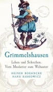 Grimmelshausen - Heiner Boehncke, Hans Sarkowicz