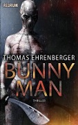 Bunny Man - Thomas Ehrenberger