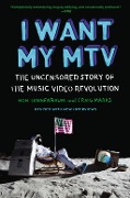 Cover-Bild zum Titel 'I Want My MTV' von 'Rob Tannenbaum, Craig Marks'