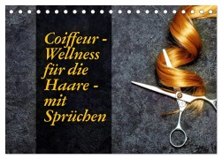 Cover-Bild zum Titel 'Coiffeur - Wellness für die Haare - mit Sprüchen (Tischkalender 2026 DIN A5 quer), CALVENDO Monatskalender' von 'Susan Michel'