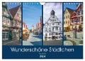 Wunderschöne Städtchen (Wandkalender 2024 DIN A4 quer), CALVENDO Monatskalender - Andy Tetlak
