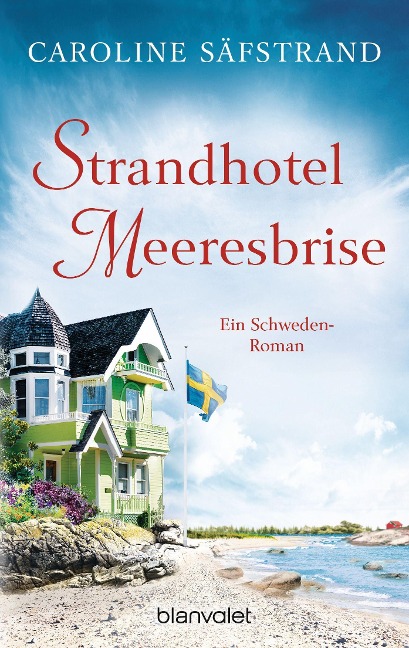 Strandhotel Meeresbrise - Caroline Säfstrand