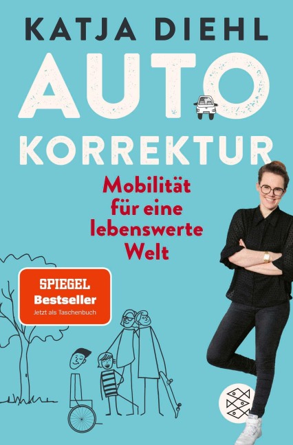 Autokorrektur - Mobilität für eine lebenswerte Welt - Katja Diehl