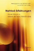 Cover-Bild zum Titel 'Nahtod-Erfahrungen - Neue Wege zu einem tieferen Verständnis' von ''
