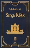 Sirca Kösk - Sabahattin Ali