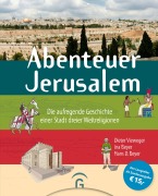 Cover-Bild zum Titel 'Abenteuer Jerusalem - Sonderausgabe' von 'Dieter Vieweger'