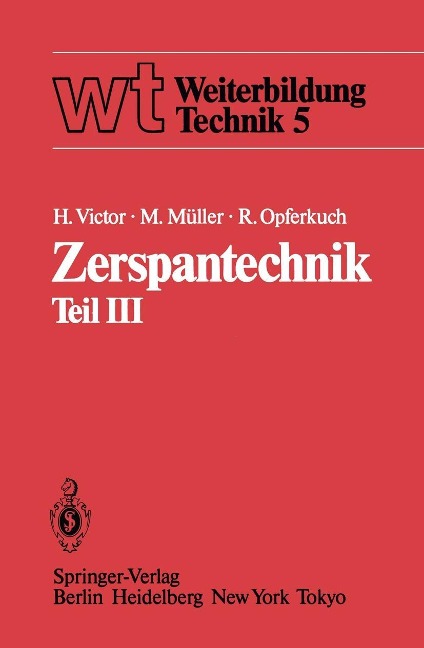 Zerspantechnik - H. Victor, M. Müller, R. Opferkuch