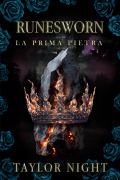Cover-Bild zum Titel 'Runesworn: La Prima Pietra (Serie Runesworn - Libro Uno)' von 'Taylor Night'
