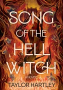 Cover-Bild zum Titel 'Song of the Hell Witch' von 'Taylor Hartley'