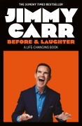 Cover-Bild zum Titel 'Before & Laughter' von 'Jimmy Carr'