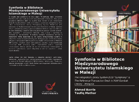 Symfonia w Bibliotece Mi¿dzynarodowego Uniwersytetu Islamskiego w Malezji - Ahmed Barrie, Taufiq Mathar