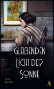 Cover-Bild zum Titel 'Im gleißenden Licht der Sonne' von 'Clare Clark'