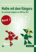 Cover-Bild zum Titel 'Mathe mit dem Känguru 3' von 'Monika Noack, Alexander Unger, Hansjürg Stocker, Robert Geretschläger'