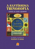 Cover-Bild zum Titel 'A santíssima trinosofia: conde de Saint-Germain' von 'Manly P. Hall'