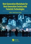 Cover-Bild zum Titel 'Next Generation Blockchain for Next Generation Society with Futuristic Technologies' von ''