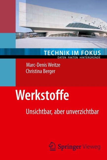 Werkstoffe - Christina Berger, Marc-Denis Weitze