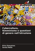 Cybercultura, femminismo e questioni di genere nell'istruzione - Erica Gonçalves, Soraia Mello