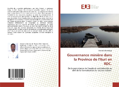 Gouvernance minière dans la Province de l'Ituri en RDC. - Marcelin Kondonga