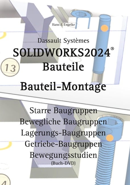 Solidworks 2024 Bauteile - Hans-J. Engelke