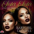 Cover-Bild zum Titel 'Sister Sister Lib/E' von 'Babygirl Daniels'
