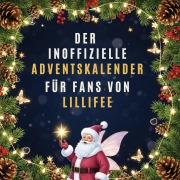 Cover-Bild zum Titel 'Der inoffizielle Adventskalender für Fans von Lillifee' von 'Sarah Keller'