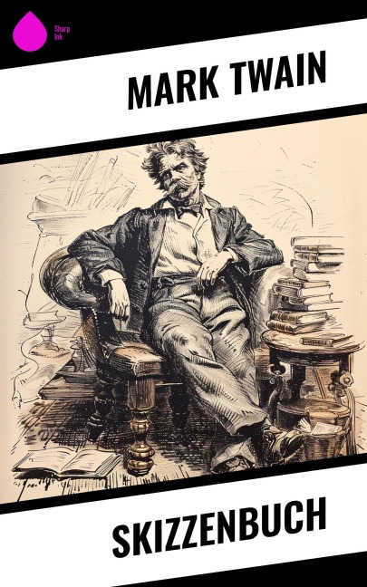 Skizzenbuch - Mark Twain