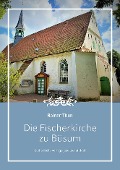 Cover-Bild zum Titel 'Die Fischerkirche zu Büsum' von 'Rainer Thun'
