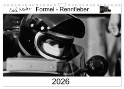 Cover-Bild zum Titel 'Formel - Rennfieber (Wandkalender 2026 DIN A4 quer), CALVENDO Monatskalender' von 'Eike Winter'