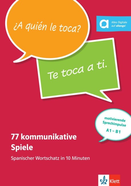 77 kommunikative Spiele. Spanischer Wortschatz in 10 Minuten - Maria Victoria Rojas Riether