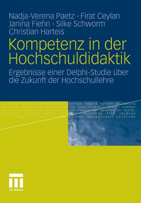 Kompetenz in der Hochschuldidaktik - Nadja-Verena Paetz, Firat Ceylan, Silke Schworm, Christian Harteis, Janina Fiehn