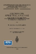 Chemische Spektralanalyse - Konrad Ruthardt, Wolfgang Seith