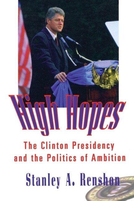 High Hopes - Stanley A. Renshon