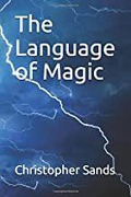 The Language of Magic - Christopher Sands