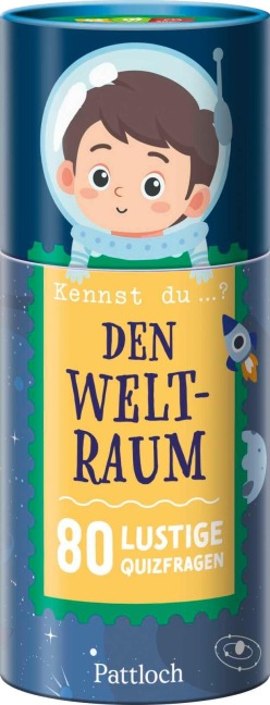 Kennst du ...? Den Weltraum - Lotte Kutschmann