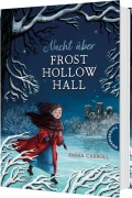 Cover-Bild zum Titel 'Nacht über Frost Hollow Hall' von 'Emma Carroll'