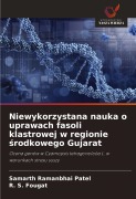 Cover-Bild zum Titel 'Niewykorzystana nauka o uprawach fasoli klastrowej w regionie ¿rodkowego Gujarat' von 'Samarth Ramanbhai Patel, R. S. Fougat'