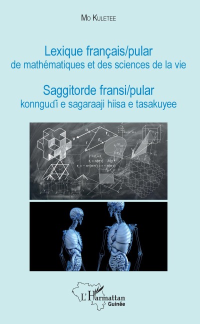 Lexique français / pular de mathématiques et des sciences de la vie - S/c sow mamadou aguibou Kuletee mo